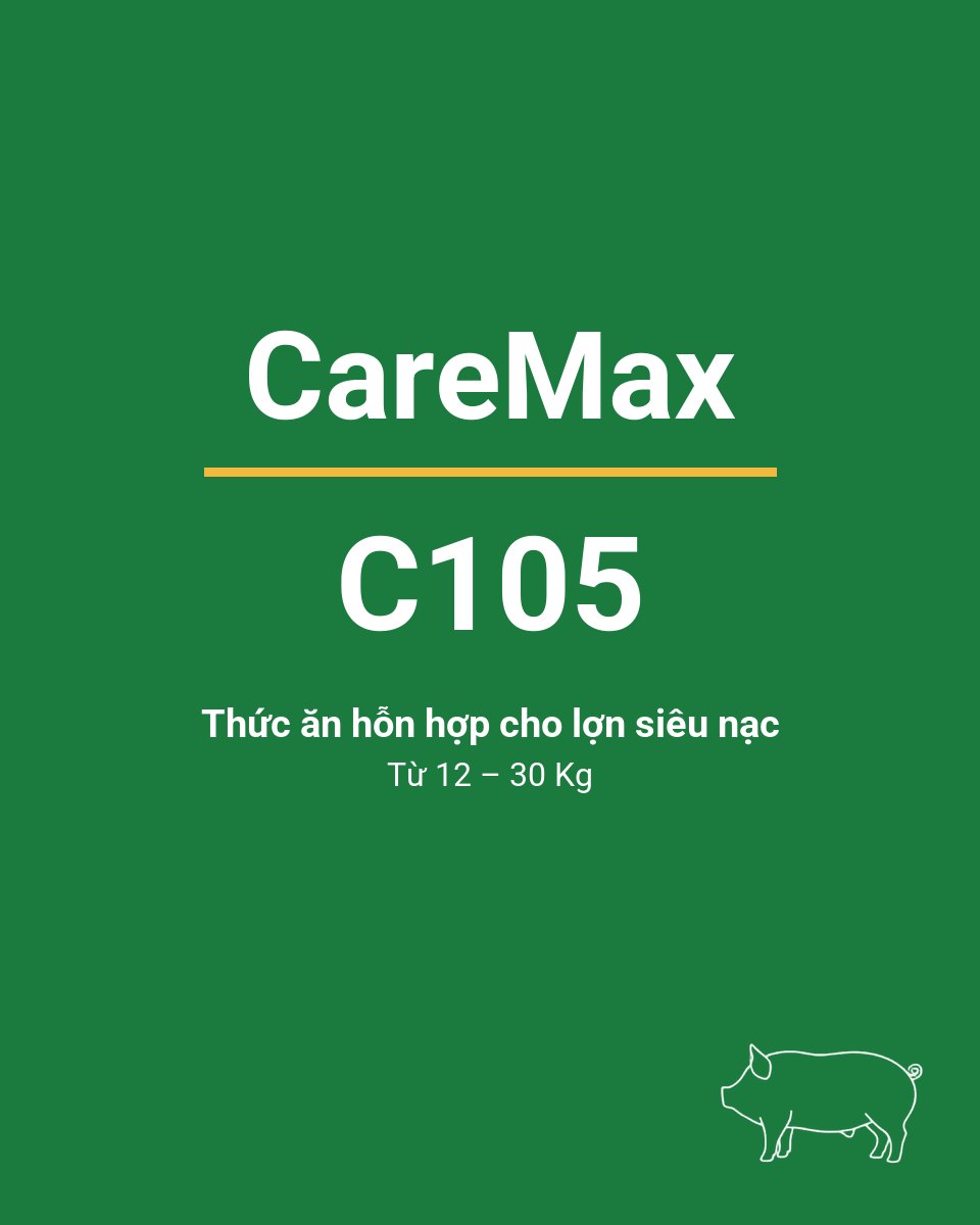 Bao thức ăn chăn nuôi CareMax C105 — Thức ăn hỗn hợp cho lợn siêu nạc từ 12 – 30 Kg