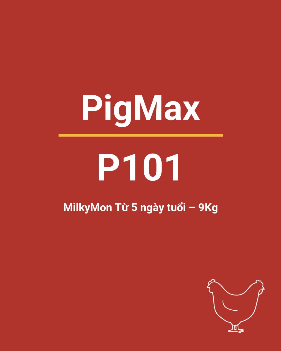 Bao thức ăn chăn nuôi PigMax P101 — MilkyMon Từ 5 ngày tuổi – 9Kg