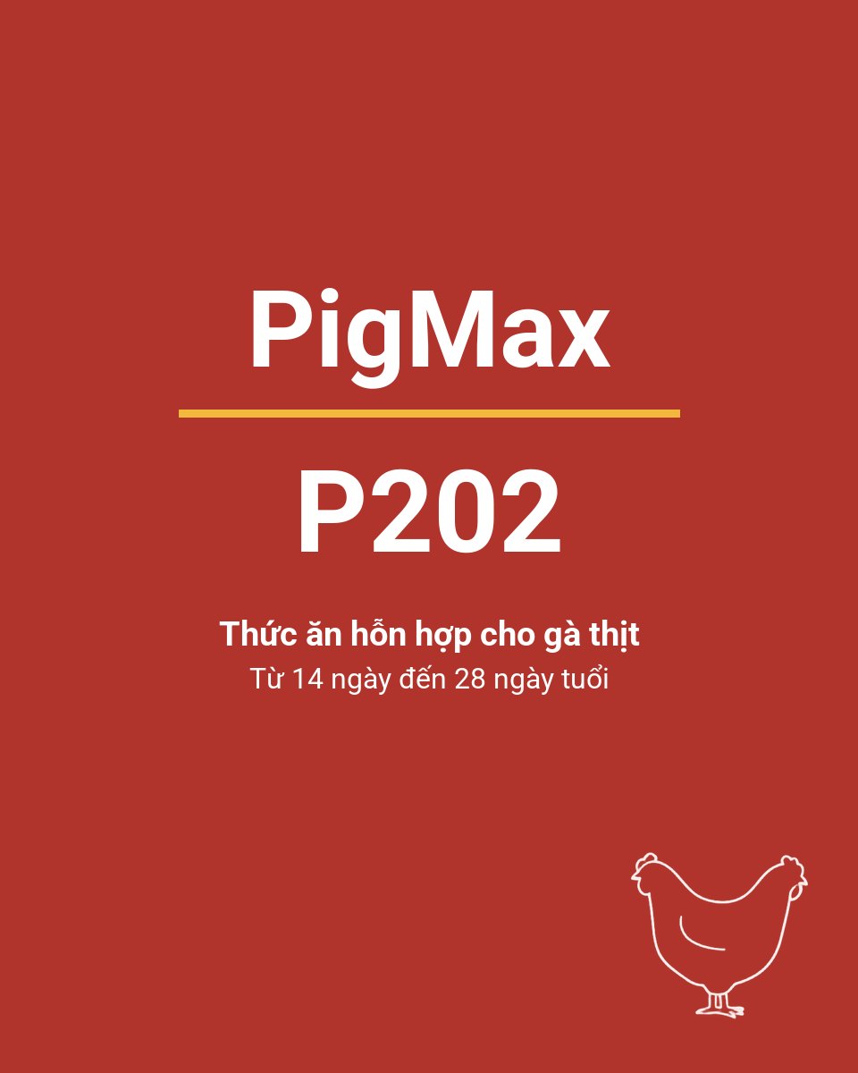 Bao thức ăn chăn nuôi PigMax P202 — Thức ăn hỗn hợp cho gà thịt Từ 14 ngày đến 28 ngày tuổi