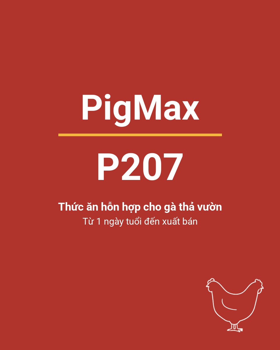 Bao thức ăn chăn nuôi PigMax P207 — Thức ăn hỗn hợp cho gà thả vườn Từ 1 ngày tuổi đến xuất bán