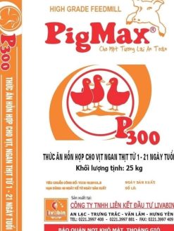 PigMax P300 Thức ăn hỗn hợp cho vịt ngan từ 1-21 ngày tuổi